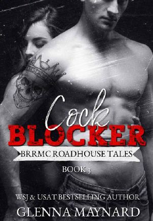 [BRRMC Roadhouse Tales 03] • Cock Blocker